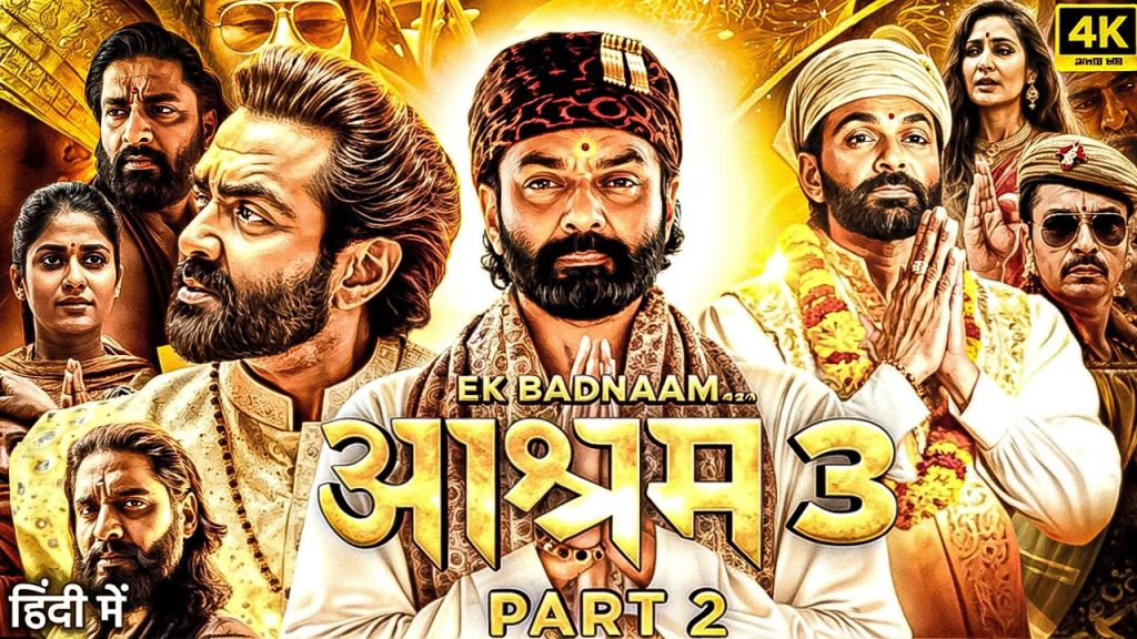 Aashram S03 Part 2 2025 Hindi 720p 480p WEB-DL